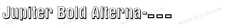 Jupiter Bold Alterna字体转换